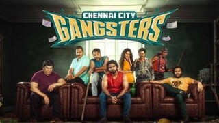 Chennai City Gangsters (2025) Tamil HD