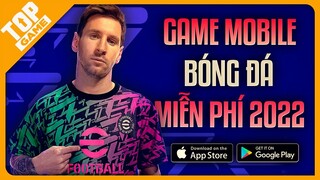 Top Game Mobile Bóng Đá Tuyển Chọn Hay Nhất Đầu 2022 | Android – IOS