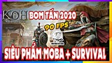⭐King Of Hunters⭐ Bom tấn MOBA + Sinh Tồn năm 2020 là đây COMBAT cực sướng tay !!!