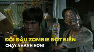 ZOMBIE ĐỘT BIẾN CHẠY NHANH HƠN TRONG PHIM BẾN PHÀ XÁC SỐNG | ĐANG CHIẾU TẠI RẠP