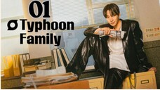 Typhoon Fᴀᴍɪʟʏ - Episode 1 [Eng Sub]