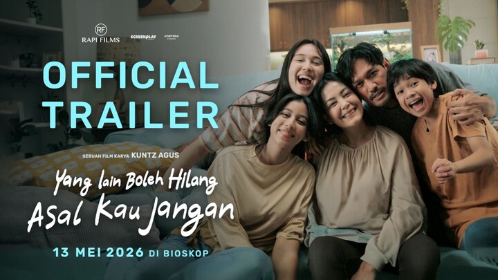 YANG LAIN BOLEH HILANG ASAL KAU JANGAN (2026) - FILM INDONESIA TERBARU
