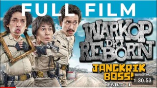 WARKOP DKI REBORN FULL