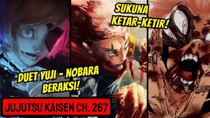 NOBARA KEMBALI!! SERANGAN DOMAIN YUJI KENAI SUKUNA!!  - Pembahasan Jujutsu Kaisen Ch. 267
