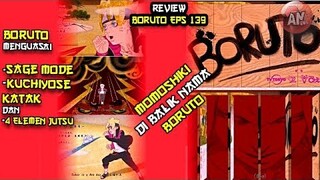 Boruto 139 | Momoshiki di Nama Boruto | Boruto Kuasai Sage Mode, Kuchiyose Katak, 4 elemen jutsu