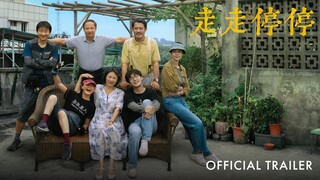 G For Gap | 走走停停 ｜ Official Trailer ｜ 正式预告片