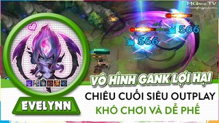 [Evelynn Tốc Chiến] Đi Rừng Vô Hình Gank Siêu Mạnh, Ulti Dame To Còn Outplay Tốt