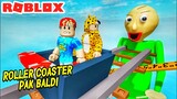 BANG BOY TAKLUKAN ROLLER COASTER PAK BALDI DI ROBLOX