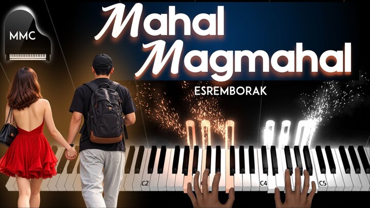 Mahal Magmahal by Esremborak piano cover/tutorial + sheet music + lyrics