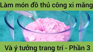 Làm món đồ thủ công xi măng ý tưởng trang trí #3