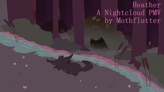 Nightcloud - Heather // Warrior Cats PMV