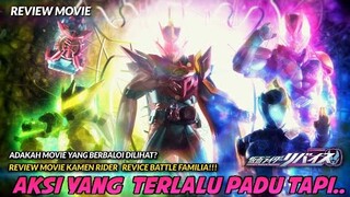 AKSINYA BAGUS TAPI CERITANYA BIASA SAHAJA | REVIEW MOVIE KAMEN RIDER REVICE BATTLE FAMILIA!!!