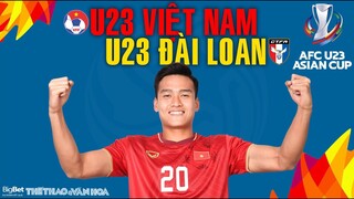 NHẬN ĐỊNH BÓNG ĐÁ | VTV6 trực tiếp U23 Việt Nam vs U23 Đài Loan (17h 27/10). Vòng loại U23 châu Á
