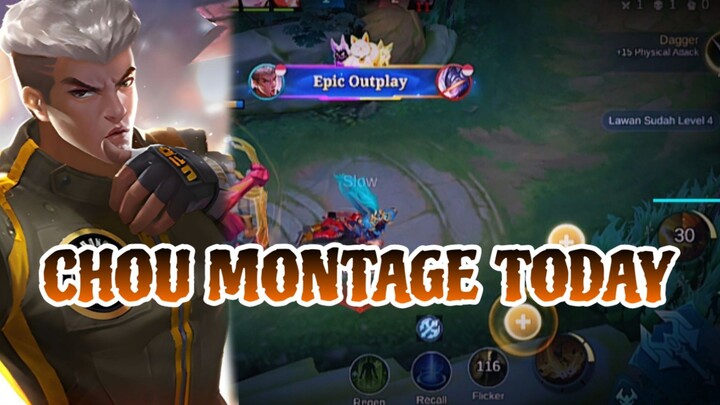 CHOU MONTAGE TODAY