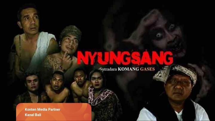 Nyungsang 2018 (FILM INDONESIA TERBARU)