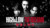 (ENG-SUB) HIGH & LOW: THE RED RAIN (2016)