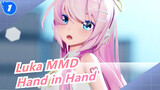 [Luka MMD] Hand in Hand_1