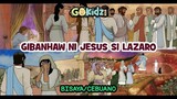 "GIBANHAW NI JESUS SI LAZARO" | Bible story