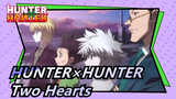 HUNTER×HUNTER - Two Hearts