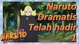 Naruto Dramatis Telah hadir 1