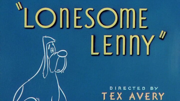 Lonesome Lenny is a 1946 Screwy Squirrel cartoon