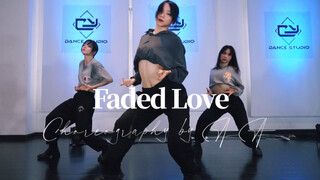 【AA编舞】Faded Love 去尽情享受疯狂的爱吧 基础Jazzfunk编舞 #完整版