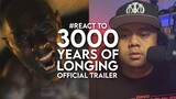 #React to 3000 Years of Longing Official Trailer