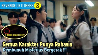 Pembunuh Misterius di Sekolah !! Revenge Of Other Episode 3