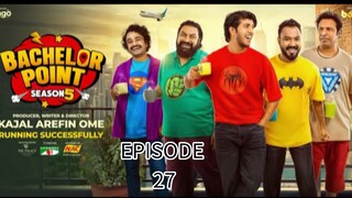 bachelor point season 5 | episode 27 | ব্যাচেলর পয়েন্ট পর্ব ২৭