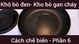 Khô bò đen Kho bò gan cháy #6
