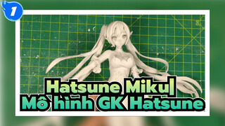 Hatsune Miku|
Mô hình GK Hatsune_1