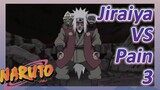 Jiraiya VS Pain 3
