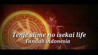 Tenje slime no isekai life [ Fandub indonesia ]