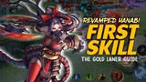 Revamped Hanabi as Gold Laner and Second Skill Explanation