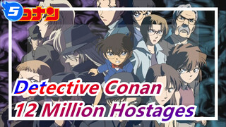 [Detective Conan] Ep304 Iconic Scenes, 12 Million Hostages_5