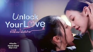 🇹🇭 Thai GL| Unlock Your Love Ep. 03 (Eng Sub)