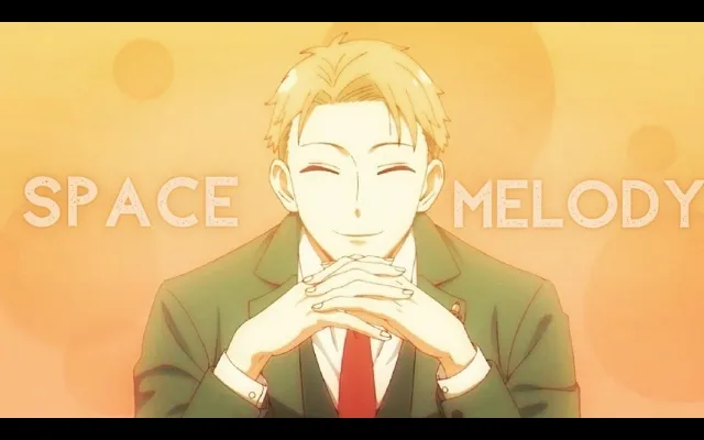 SPY X FAMILY「 A M V 」 SPACE MELODY อลัน วอล์คเกอร์