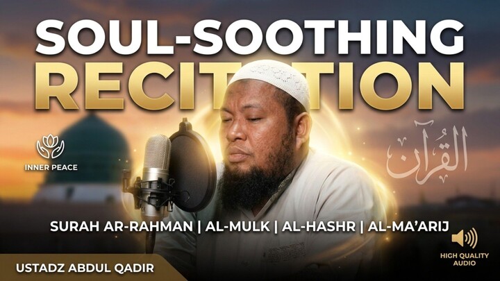 Quran recitation surah arRahman, alMulk, alMaarij, alHashr