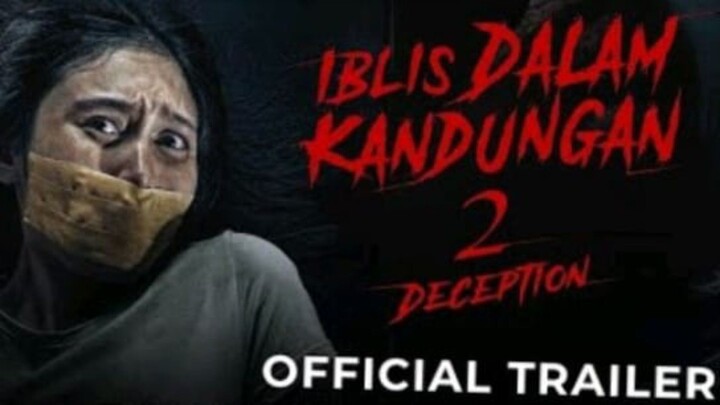 Film Horor Terbaru Iblis Dalam Kandungan 2 Full Movie Hd Terbaru 2025
