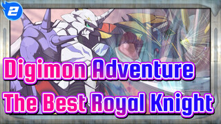 [Digimon Adventure] The Best Royal Knight, Reminiscing Childhood_2