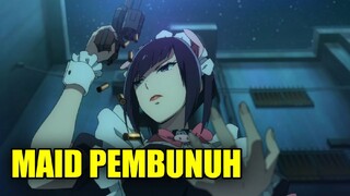 Anime tentang para MAID Pembunuh yang BRUTAL!