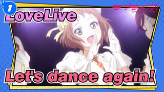 LoveLive|Let's dance again! My School Idol/Dance Compilation_1