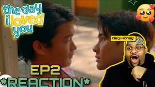 The Day I Loved You | Ep.2 Reaction