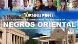 TURNING POINT  | Province of NEGROS ORIENTAL