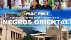 TURNING POINT | Province of NEGROS ORIENTAL