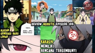 Alasan Gen Baru Lebih Lemah | Review Boruto 106 | Kakashi Punya Rencana Rahasia