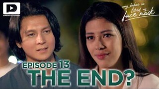 Ang Babae Sa Likod Ng Facemask : Episode 13 FINALE