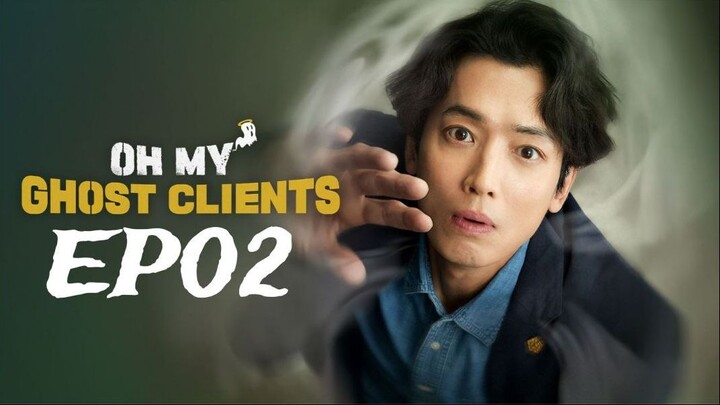 Oh My Ghost Clients EP2 (English subtitle)