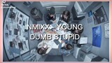 NMIXX (엔믹스) - YOUNG DUMB STUPID (EASY LYRICS)