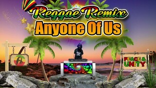 Anyone Of Us - Gareth Gates ( Reggae Remix) Dj Jhanzkie 2024